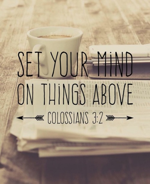 Set Your Mind On Things Above